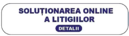 Solutionarea online a litigiilor